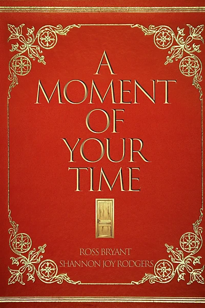 A Moment of Your Time