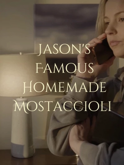 Jason's Famous Homemade Mostaccioli