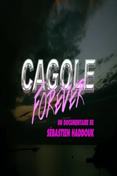 Cagole Forever