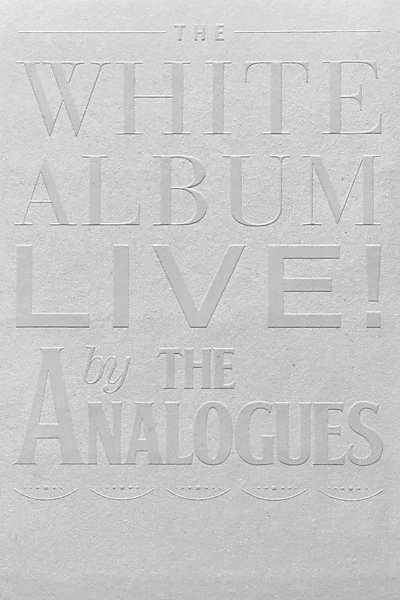 The White Album Live! by The Analogues