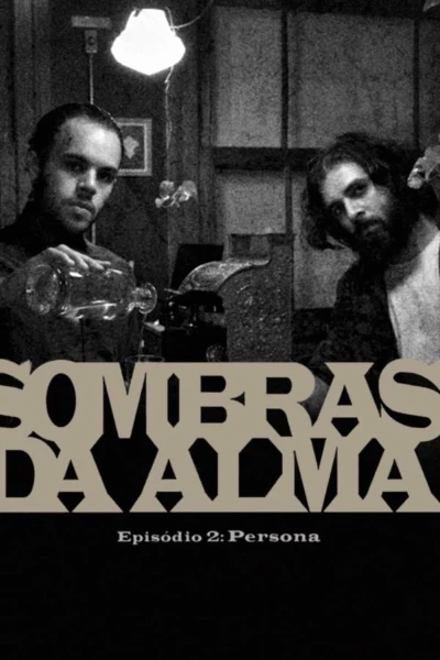 Sombras da Alma 2: Persona