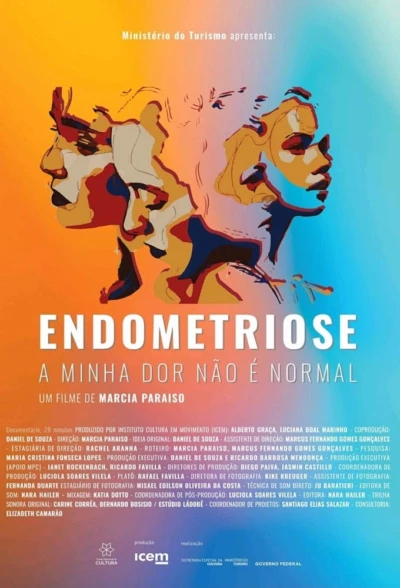 Endometriose - A Minha Dor Não é Normal