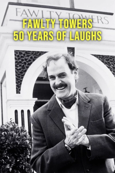 Fawlty Towers: 50 Years of Laughs