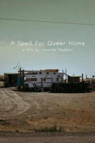 A Spell for Queer Home