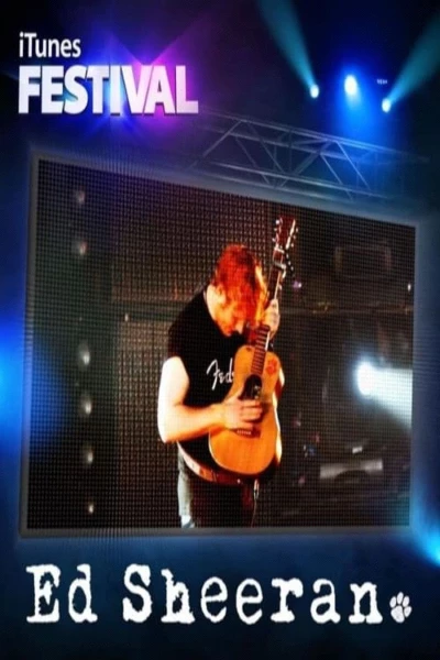 Ed Sheeran Live at the iTunes Festival 2012