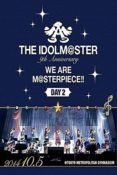 THE IDOLM@STER 9th ANNIVERSARY WE ARE M@STERPIECE!!