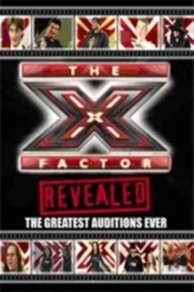 The X Factor Revealed: The Greatest Auditions Ever