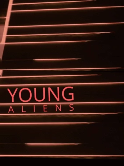 Young Aliens