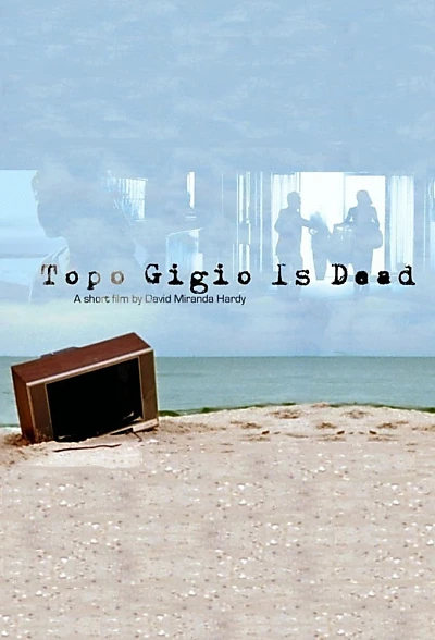 Topo Gigio Is Dead