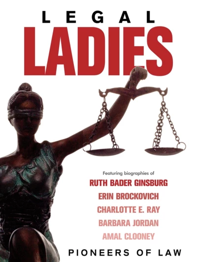 Legal Ladies: Pioneers of Law