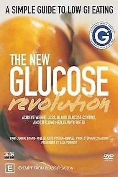 The New Glucose Revolution: A Simple Guide To Low GI