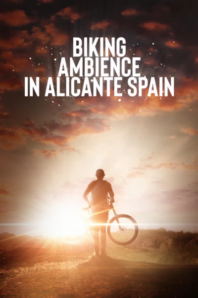 Biking Ambience in Alicante Spain