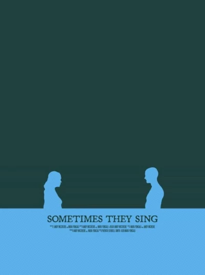 Sometimes They Sing