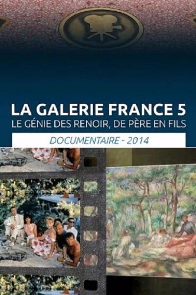 Le Génie Des Renoir De Père En Fils