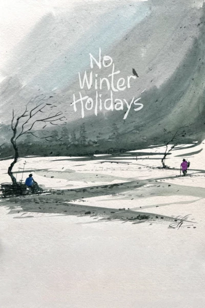 No Winter Holidays