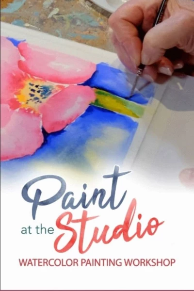 Paint at the Studio: Watercolor Painting Workshop