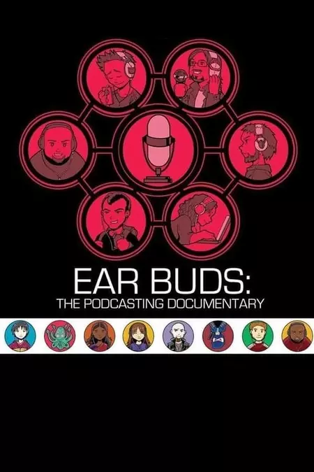 Ear Buds: The Podcasting Documentary