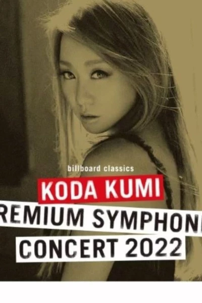 billboard classics KODA KUMI Premium Symphonic Concert 2022