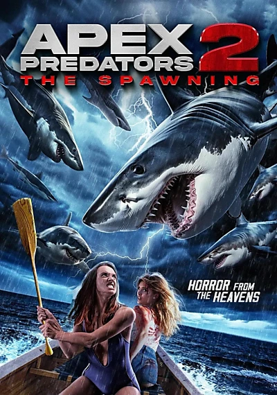 Apex Predators 2: The Spawning