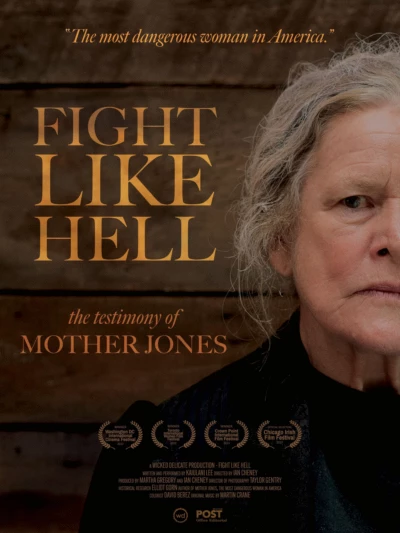 Fight Like Hell: The Testimony of Mother Jones
