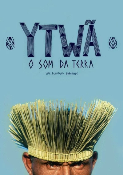 Ytwã (o Som da Terra)