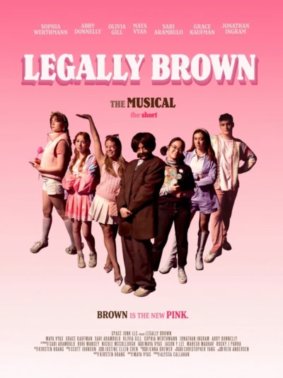 Legally Brown: The Musical The Short