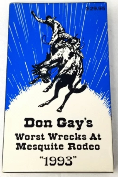 Don Gay's Worst Wrecks at Mesquite Rodeo 1993