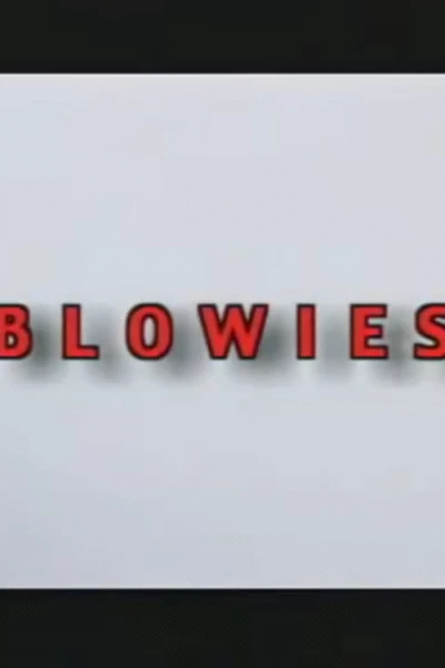 Blowies