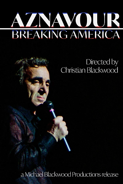 Aznavour: Breaking America