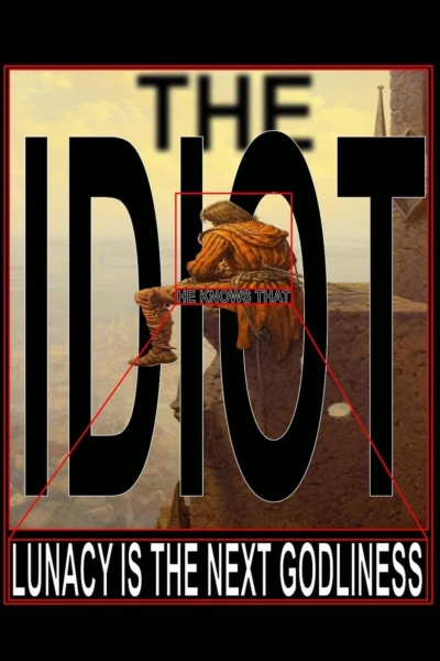 The Idiot