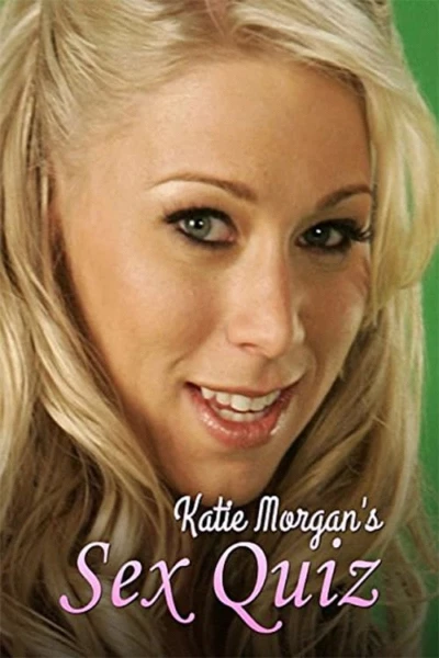 Katie Morgan's Sex Quiz