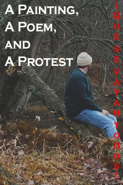 A Painting, A Poem, and A Protest