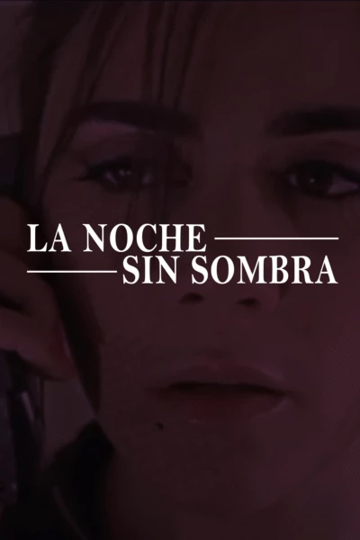 La noche sin sombra