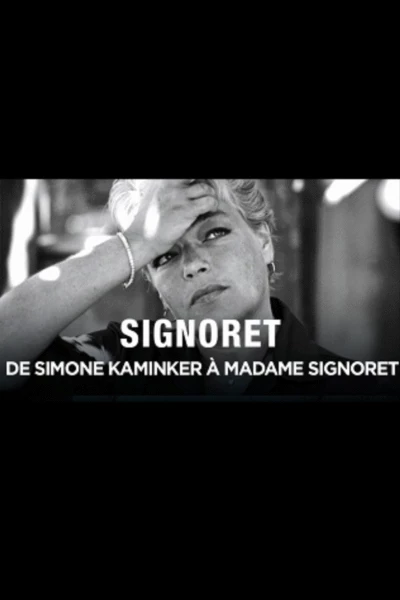 Simone Signoret, de Simone Kaminker à Madame Signoret