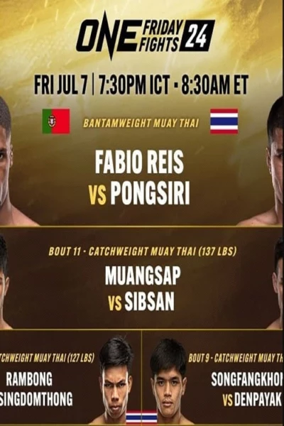 ONE Friday Fights 24: Reis vs. Pongsiri 2