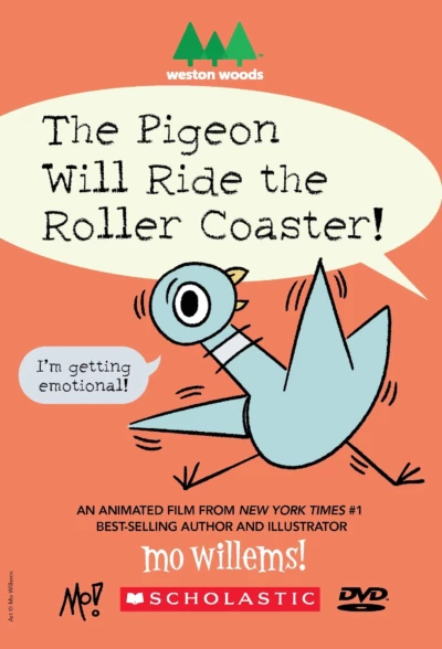 The Pigeon Will Ride the Roller Coaster!