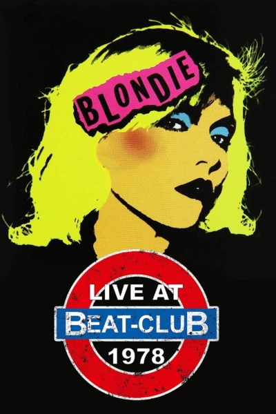 Blondie: Live at Beat Club 1978