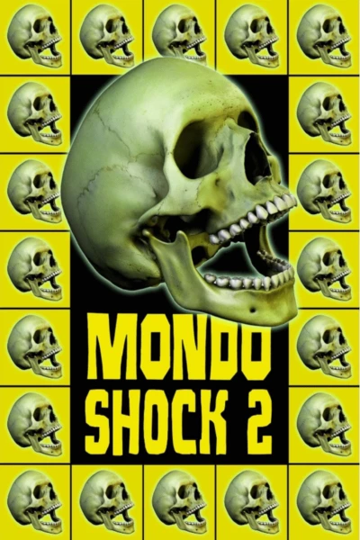 Mondo Shock 2