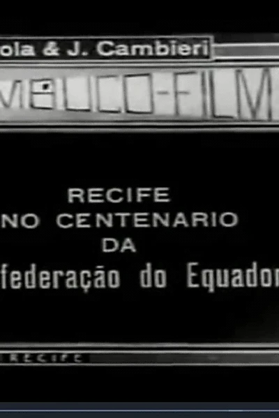 Recife no Centenário da Confederação do Equador