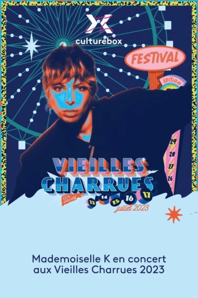 Mademoiselle K en concert aux Vieilles Charrues 2023