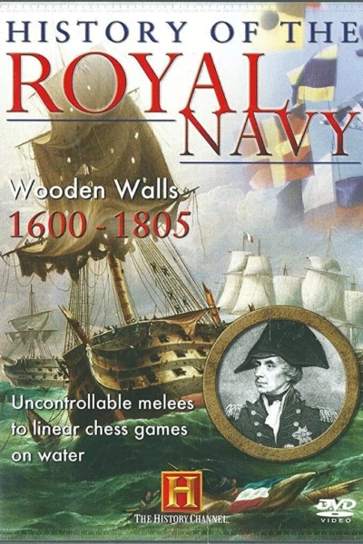 History of the Royal Navy: Wooden Walls 1600-1805