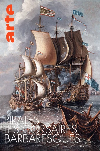 Pirates - Les Corsaires Barbaresques