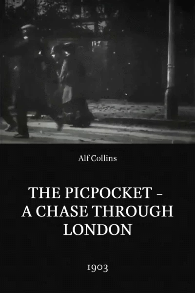 The Pickpocket -- A Chase Through London