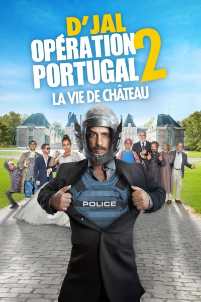 Opération Portugal 2 - La vie de château