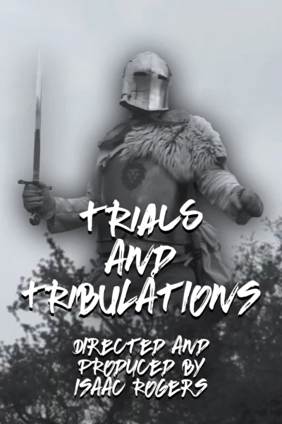 Trials and Tribulations (Prüfungen und Trübsal)