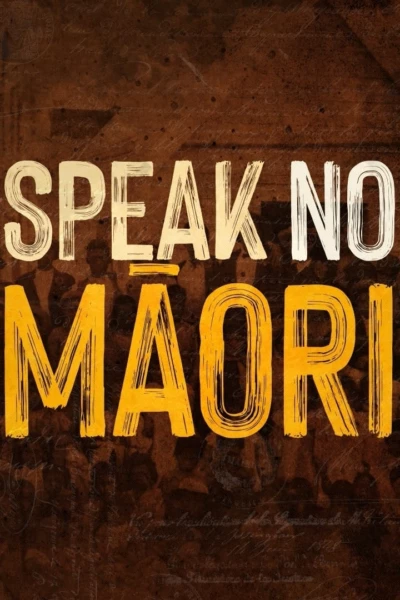 Speak No Māori