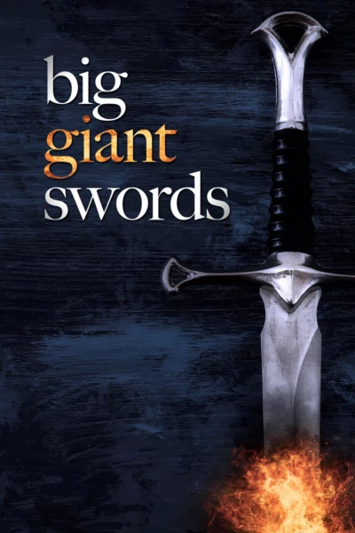Big Giant Swords