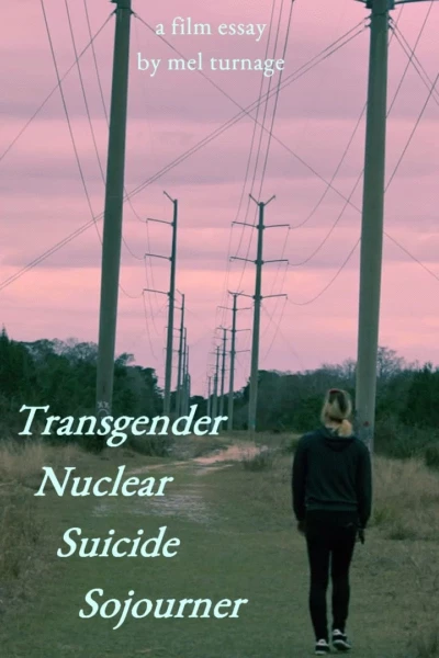 Transgender Nuclear Suicide Sojourner
