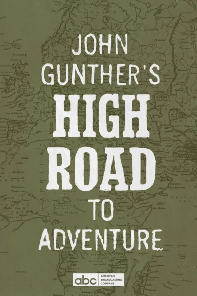 John Gunther's High Road
