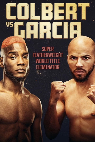 Chris Colbert vs. Hector Luis Garcia